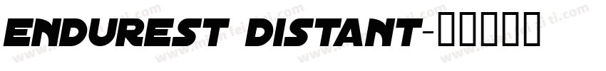 Endurest Distant字体转换